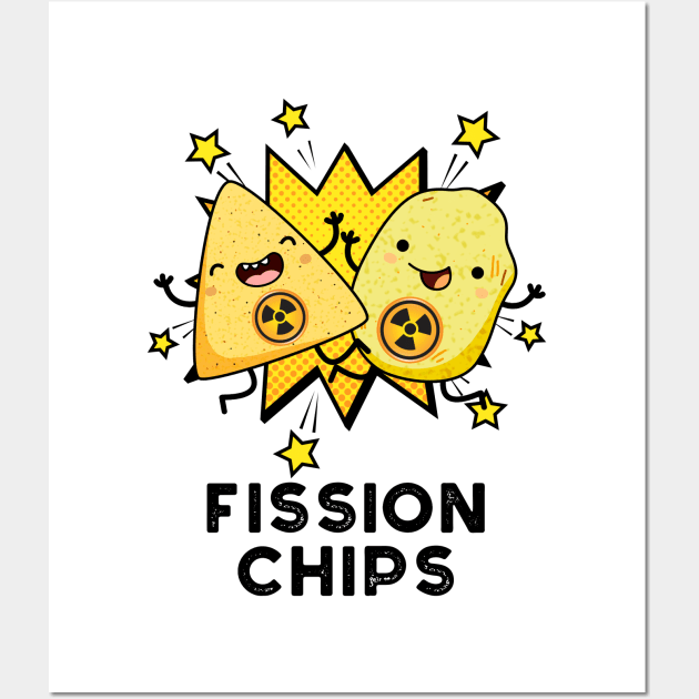 Fission Chips Funny Physics Food Pun Wall Art by punnybone